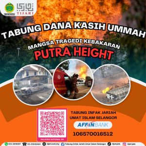 Tabung Dana Kasih Ummah Mangsa Tragedi Kebakaran Di Putra Heights